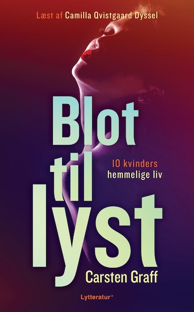 Blot til lyst – omslag til lydbogen af Carsten Graff