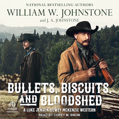 Bullets, Biscuits, and Bloodshed – omslag til lydbogen af William W. Johnstone, J.A. Johnstone