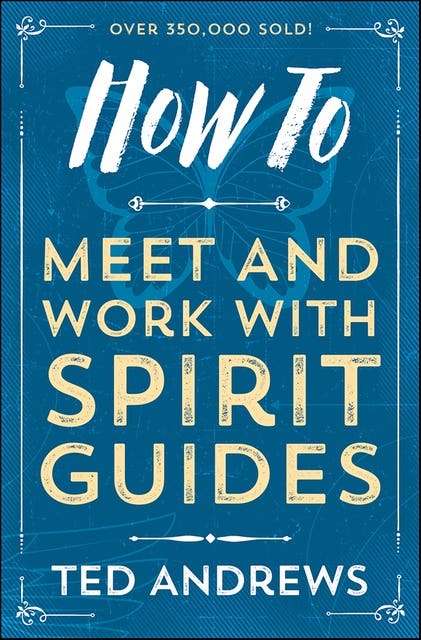 How To Meet and Work with Spirit Guides – omslag til lydbogen af Ted Andrews