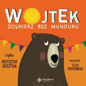 Wojtek. Żołnierz bez munduru – okładka audiobooka, autor Eliza Piotrowska