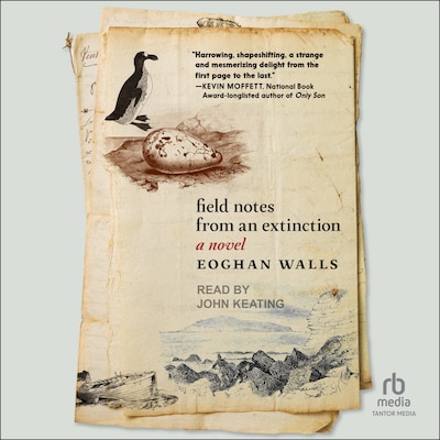 Field Notes from an Extinction – omslag til lydbogen af Eoghan Walls
