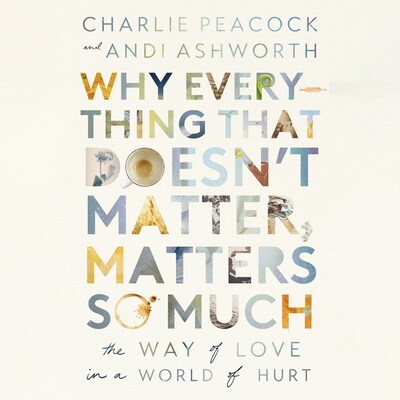 Why Everything That Doesn't Matter, Matters So Much