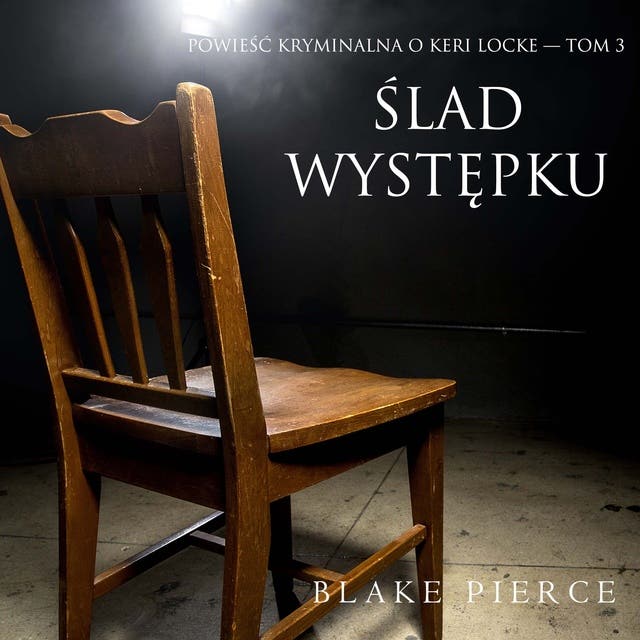 Ślad występku (Powieść kryminalna o Keri Locke — Tom 3)