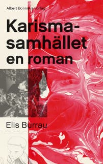 Karismasamhället : en roman – omslag till ljudboken av Elis Burrau