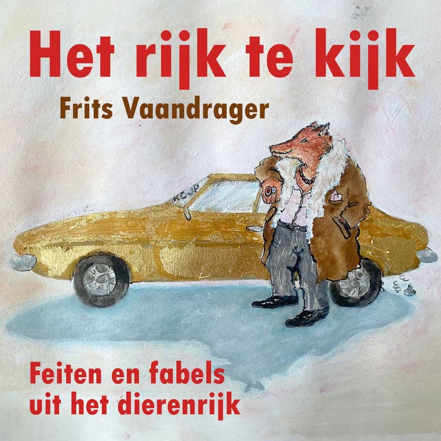 Het rijk te kijk: Feiten en fabels uit het dierenrijk – omslag van het luisterboek van Frits Vaandrager