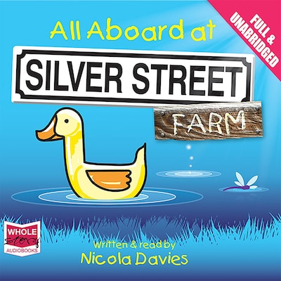 All Aboard at Silver Street Farm – omslag til lydbogen af Nicola Davies