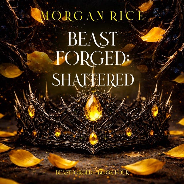 Beastforged: Shattered (Beastforged Series—Book Four) – omslag til lydbogen af Morgan Rice