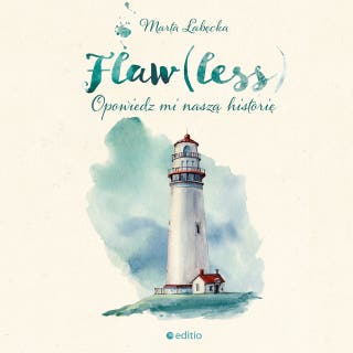 Flaw(less). Opowiedz mi naszą historię – okładka audiobooka, autor Marta Łabęcka