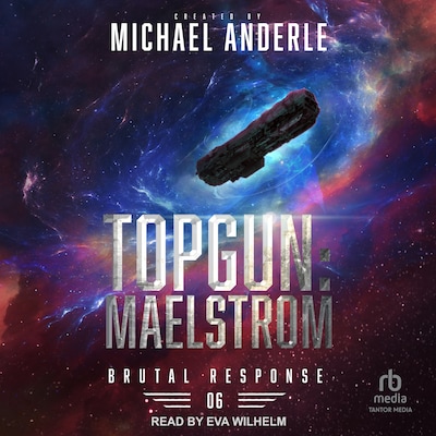 TOPGUN: Maelstrom – omslag til lydbogen af Michael Anderle