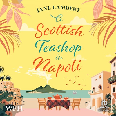 A Scottish Teashop in Napoli – omslag til lydbogen af Jane Lambert