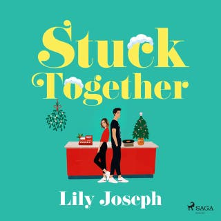 Stuck Together: A laugh-out-loud, rivals-to-lovers Christmas romance