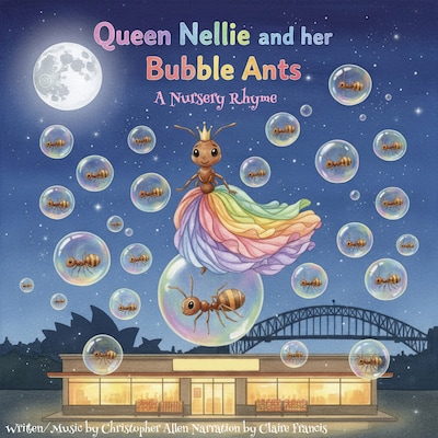Queen Nellie and her Bubble Ants – omslag til lydbogen af AI Voice Christopher Allen