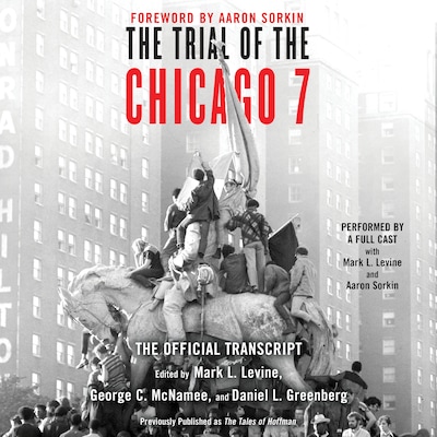 The Trial of the Chicago 7: The Official Transcript – okładka audiobooka, autor Unknown Author