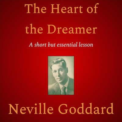The Heart of the Dreamer – omslag til lydbogen af Neville Goddard