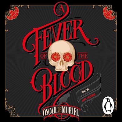A Fever of the Blood – omslag til lydbogen af Oscar de Muriel