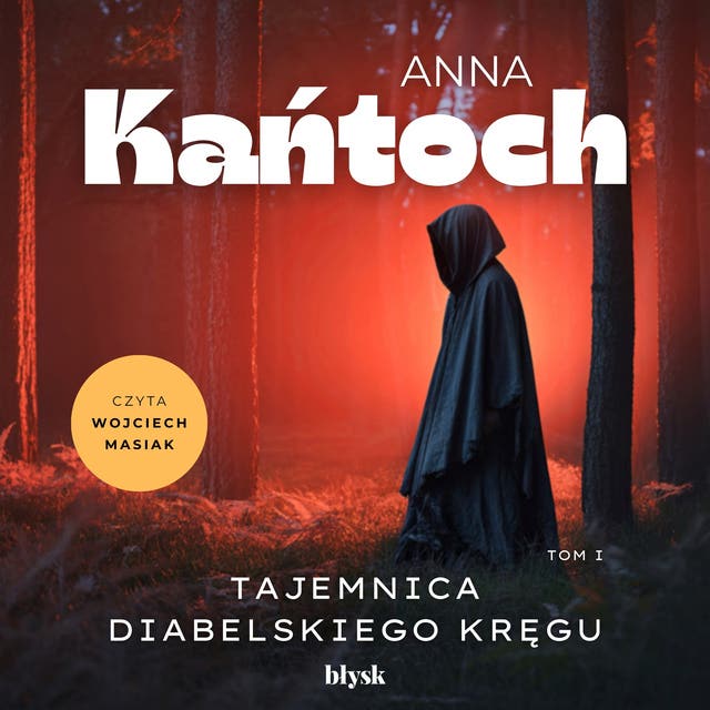 Tajemnica Diabelskiego Kręgu – okładka audiobooka, autor Anna Kańtoch