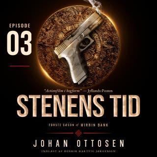Stenens tid – Episode 3: Mirrin Bank, sæson 1 – omslag til lydbogen af Johan Ottosen