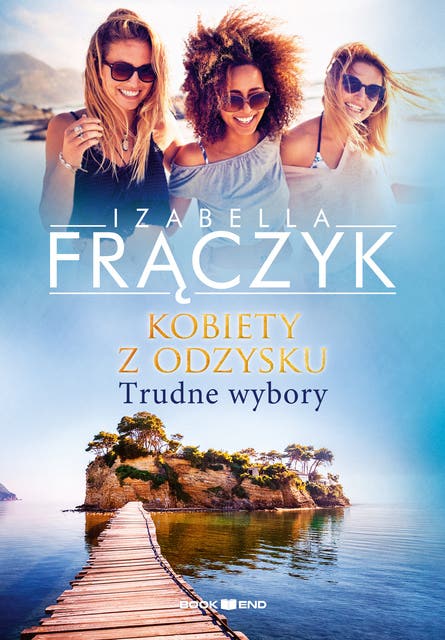 Kobiety z odzsyku - Trudne wybory. Tom 2