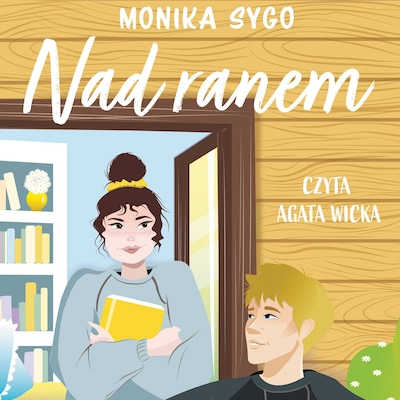 Nad ranem – okładka audiobooka, autor Monika Sygo