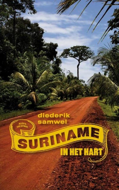Suriname in het hart – omslag van het luisterboek van Diederik Samwel