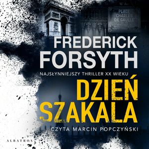 Dzień szakala – okładka audiobooka, autor Frederick Forsyth