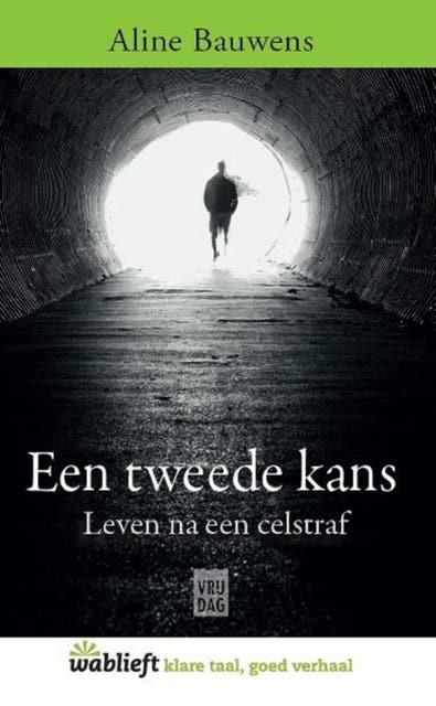 Een tweede kans: Leven na een celstraf – omslag van het luisterboek van Aline Bauwens