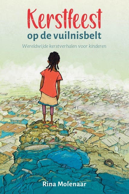 Kerstfeest op de vuilnisbelt: Wereldwijde kerstverhalen – omslag van het luisterboek van Rina Molenaar