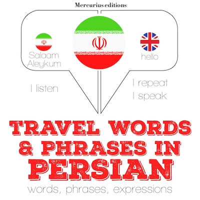 Travel words and phrases in Persian