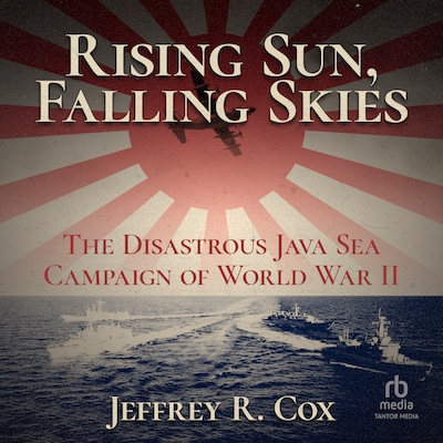Rising Sun, Falling Skies – omslag til lydbogen af Jeffrey Cox