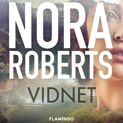 Vidnet – omslag til lydbogen af Nora Roberts
