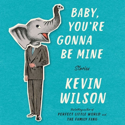 Baby, You're Gonna Be Mine