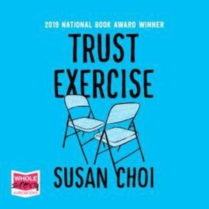 Trust Exercise – okładka audiobooka, autor Susan Choi