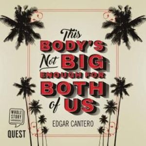 This Body's Not Big Enough For Both of Us – okładka audiobooka, autor Edgar Cantero