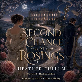 Second Chance at Rosings: A Sweet Pride and Prejudice Variation of Second Chances at Rosings – omslag till ljudboken av Heather Cullum
