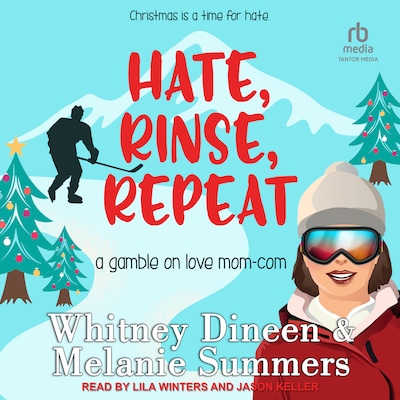 Hate. Rinse. Repeat. – omslag til lydbogen af Whitney Dineen, Melanie Summers