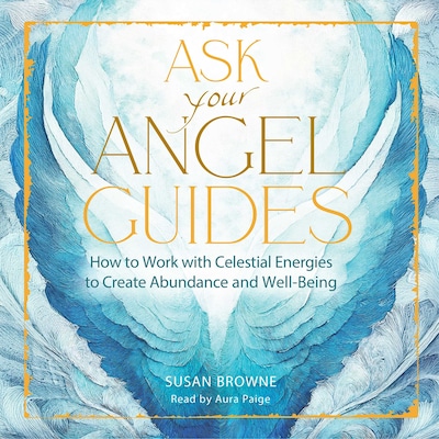 Ask Your Angel Guides – omslag til lydbogen af Susan Browne