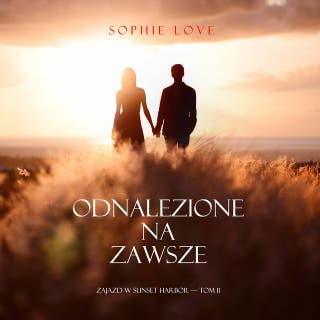 Odnalezione na zawsze (Zajazd w Sunset Harbor — Tom 11) – okładka audiobooka, autor Sophie Love