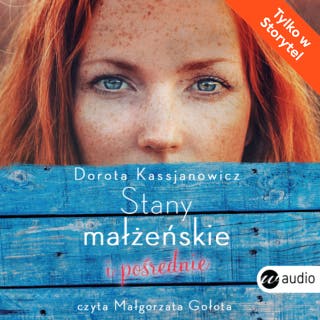 Stany małżeńskie i pośrednie – okładka audiobooka, autor Dorota Kassjanowicz