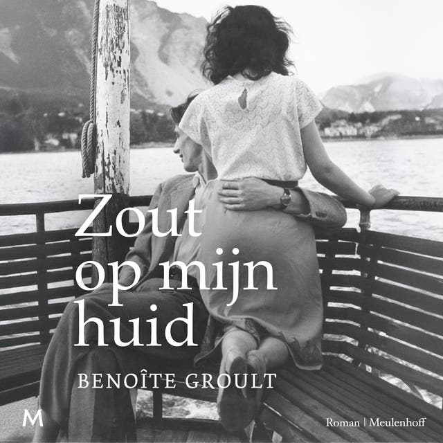 Zout op mijn huid – omslag van het luisterboek van Benoîte Groult