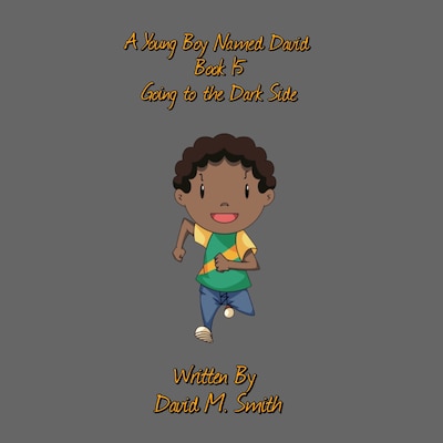 A Young Boy Named David Book 15