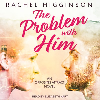 The Problem with Him – omslag til lydbogen af Rachel Higginson