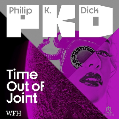 Time Out of Joint – omslag til lydbogen af Philip K. Dick