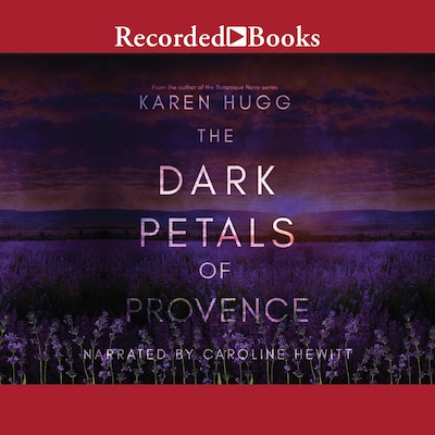 The Dark Petals of Provence