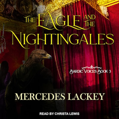 The Eagle & The Nightingales – omslag til lydbogen af Mercedes Lackey