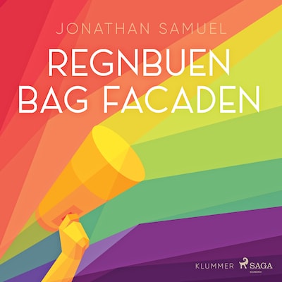 Regnbuen bag facaden – omslag til lydbogen af Jonathan Samuel