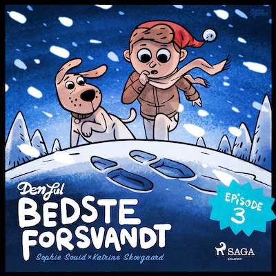 Den jul Bedste forsvandt - 3. søndag i advent – omslag til lydbogen af Sophie Souid, Katrine Skovgaard