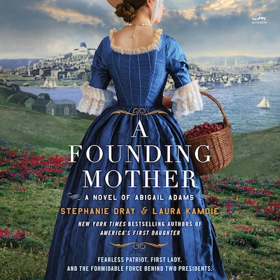 A Founding Mother – omslag til lydbogen af Stephanie Dray, Laura Kamoie