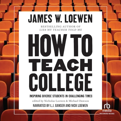 How to Teach College – omslag til lydbogen af James W. Loewen