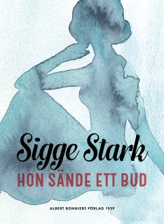Hon sände ett bud