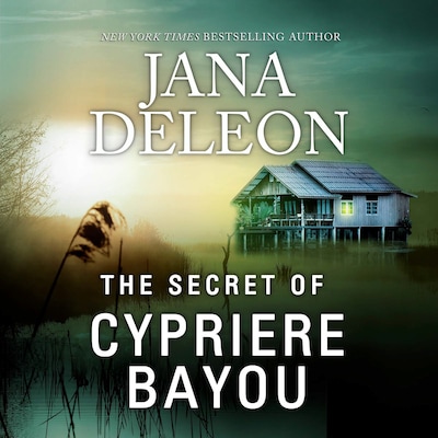 The Secret Of Cypriere Bayou – omslag til lydbogen af Jana DeLeon